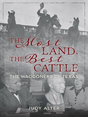 cover image of The Most Land, the Best Cattle